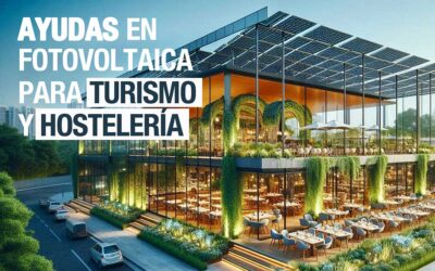 Ayudas al sector Turístico y hostelero para la financiación de instalaciones solares